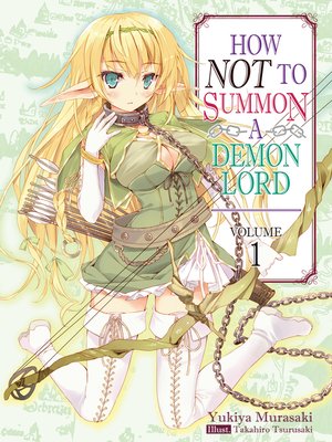 cover image of How NOT to Summon a Demon Lord, Volume 1
